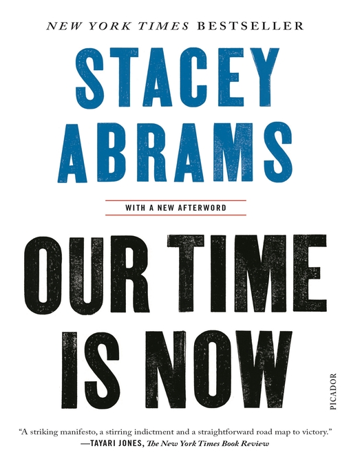 Title details for Our Time Is Now by Stacey Abrams - Wait list